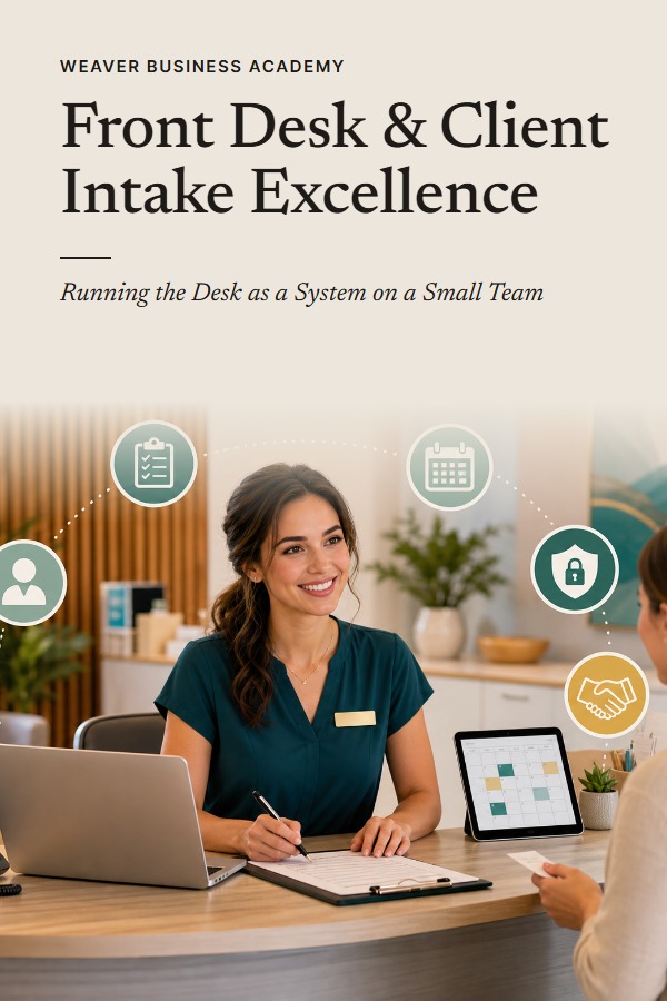 Front Desk & Client Intake Excellence — the companion book